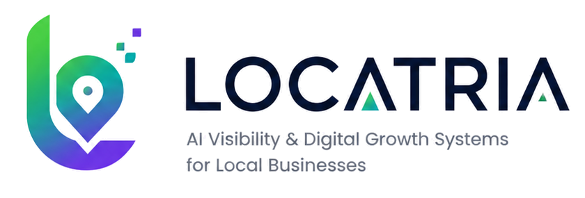Locatria — AI Visibility & Digital Growth Systems for Local Businesses